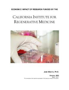 MIG /  Inc. / Economics / California Proposition 71 / California Institute for Regenerative Medicine / Infrastructure