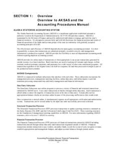 SECTION 1:  Overview Overview to AKSAS and the Accounting Procedures Manual