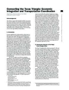 Connecting the Texas Triangle: Economic Integration and Transportation Coordination Acknowledgments The study was supported by the Regional Plan Association, the Lincoln Institute of Land Policy, and the Snell Endowment 