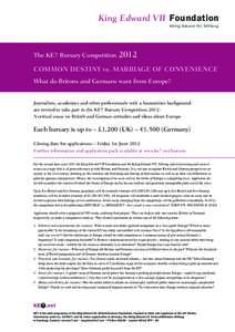 King Edward VII Foundation Konig Eduar d VII. Stiftung The KE7 Bursary CompetitionCOMMON DESTINY vs. MARRIAGE OF CONVENIENCE