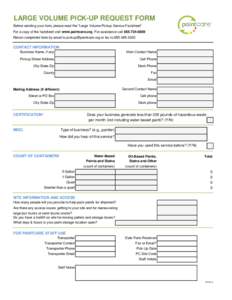 LARGE VOLUME PICK-UP REQUEST FORM Before sending your form, please read the 