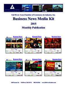 Fall River Area Chamber of Commerce & Industry, Inc.  Business News Media Kit 2015 Monthly Publication