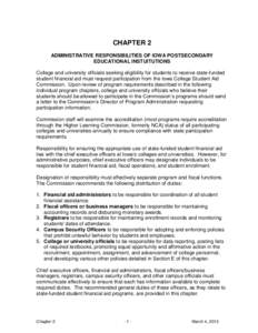 CHAPTER 2 ADMINISTRATIVE RESPONSIBILITIES OF IOWA POSTSECONDARY EDUCATIONAL INSTUITUTIONS College and university officials seeking eligibility for students to receive state-funded student financial aid must request parti