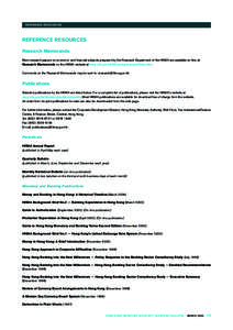 Hong Kong / Hong Kong Monetary Authority / Linked exchange rate / Banknotes of the Hong Kong dollar / Norman Chan / Hong Kong dollar / Joseph Yam / Basel II / The Hongkong and Shanghai Banking Corporation / Economy of Hong Kong / Currency / Central bankers