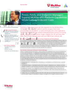 Business Brief  Power, Patch, and Endpoint Managers Expand McAfee ePO Platform Capabilities While Cutting Endpoint Costs