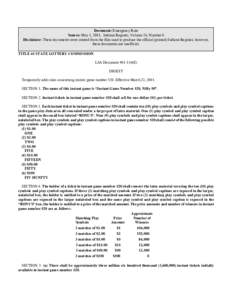 Document: Emergency Rule Source: May 1, 2001, Indiana Register, Volume 24, Number 8 Disclaimer: These documents were created from the files used to produce the official (printed) Indiana Register, however, these document