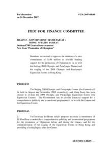 For discussion on 14 December 2007 FCR[removed]ITEM FOR FINANCE COMMITTEE