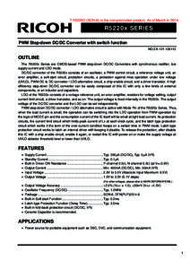 ＊R5220D (SON-6) is the non-promotion product. As of March in[removed]R5220x SERIES PWM Step-down DC/DC Converter with switch function NO.EA[removed]