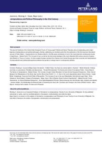 Jovanovic, Miodrag A. / Spaic, Bojan (eds.) Jurisprudence and Political Philosophy in the 21st Century Reassessing Legacies Frankfurt am Main, Berlin, Bern, Bruxelles, New York, Oxford, Wien, 2012. VIII, 167 pp. Central 