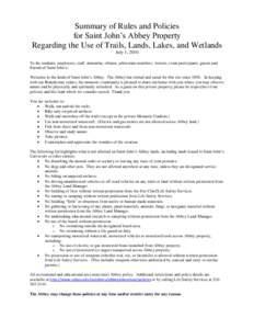 Summary of Rules and Policies for Saint John’s Abbey Property Regarding the Use of Trails, Lands, Lakes, and Wetlands July 1, 2010 To the students, employees, staff, alumni/ae, oblates, arboretum members, visitors, eve