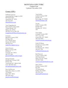 MONTANA LEPC/TERC Contact List Updated: December 2014 County LEPCs William Converse Anaconda/Deer Lodge Co LEPC