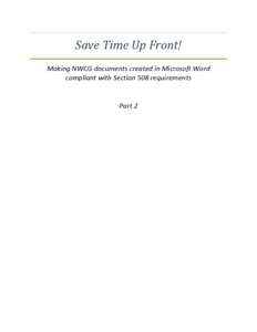 Save time Up Front! Making NWCG documents created in Microsoft Word compliant with Section 508 requirements - Part 2