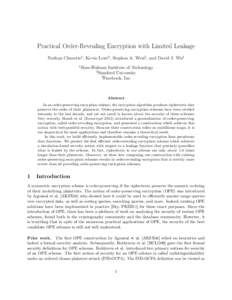Practical Order-Revealing Encryption with Limited Leakage Nathan Chenette1 , Kevin Lewi2 , Stephen A. Weis3 , and David J. Wu2 1 Rose-Hulman Institute of Technology 2