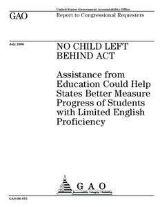 University of Wisconsin–Madison / WIDA Consortium / No Child Left Behind Act / Title III / Adequate Yearly Progress / Achievement gap in the United States / Language proficiency / Language assessment / New Jersey Assessment of Skills and Knowledge / Education / Standards-based education / Linguistic rights