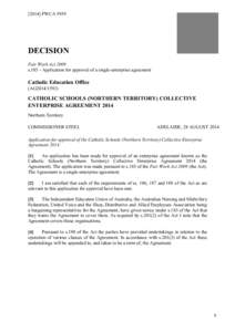 [2014] FWCA[removed]DECISION Fair Work Act 2009 s[removed]Application for approval of a single-enterprise agreement