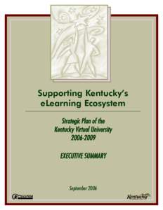 Kentucky Council on Postsecondary Education / E-learning / Virtual learning environment / Learning platform / Project Graduate / KnowHow2GOKy / Education in Kentucky / Education / Learning