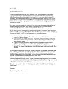 August 2001 To Whom It May Concern: University presses are concerned about the future of the world’s remaining ancient forests. Logging is the leading cause of deforestation, and the United States is disproportionately