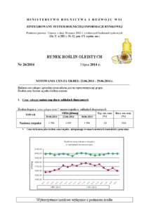 MINISTERSTWO ROLNICTWA I ROZWOJU WSI ZINTEGROWANY SYSTEM ROLNICZEJ INFORMACJI RYNKOWEJ Podstawa prawna : Ustawa z dnia 30 marca 2001 r. o rolniczych badaniach rynkowych (Dz. U. z 2001 r. Nr 42, poz. 471 z późn. zm.)  R