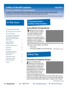 Safety & Health Update  July 2014 Division of Workers’ Compensation This monthly e-newsletter provides updates on the Workplace Safety Programs of the Division of Workers’ Compensation (DWC).