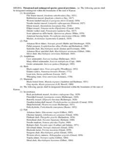 [removed]Threatened and endangered species; general provisions. (a) The following species shall be designated endangered within the boundaries of the state of Kansas. (1) Invertebrates Flat floater mussel, Anodonta subo