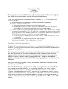 Nondegradation Rules Summary February 2007 The nondegradation rules[removed]are authorized by section[removed]of the Water Quality Act. This section of the act requires the Board of Environmental Review to: “a