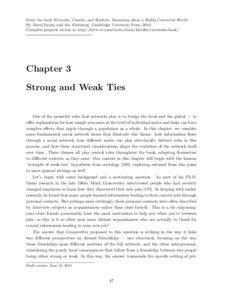 From the book Networks, Crowds, and Markets: Reasoning about a Highly Connected World. By David Easley and Jon Kleinberg. Cambridge University Press, 2010. Complete preprint on-line at http://www.cs.cornell.edu/home/kleinber/networks-book/