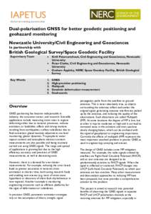 IAPETUS doctoral training partnership Dual-polarisation GNSS for better geodetic positioning and geohazard monitoring Newcastle University/Civil Engineering and Geosciences