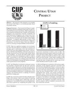 CENTRAL UTAH PROJECT CUPCA Funding Mission — The purpose of this program is to complete the Central Utah Project in an environmentally sound