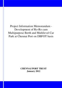 Geography of India / Economy of Tamil Nadu / Chennai Port / Ennore Port / Roll-on/roll-off / Chennai / Mundra Port / Port of Haydarpaşa / Economy of Chennai / Transport in Chennai / India