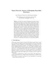 Game-Theoretic Aspects of Designing Hyperlink Structures Nicole Immorlica, Kamal Jain, and Mohammad Mahdian Microsoft Research, One Microsoft Way, Redmond, WA. {nickle,kamalj,mahdian}@microsoft.com