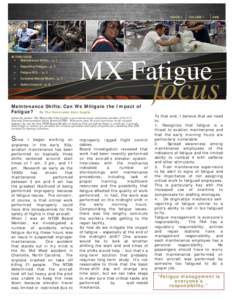 DRAFT ISSUE 1 IN THIS ISSUE ¾ Maintenance Shifts.... p. 1 ¾