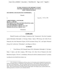 Christopher A. Novinger, Brady J. Speers, NFS Group, LLC d/b/a Novers Financial a/k/a Safe Retirement Experts, ICAN Investment Group, LLC, and Speers Financial Group, LLC