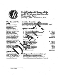 Draft Final Audit Report of the Audit Division on the Nebraska Democratic Party (January 1, [removed]December 31, 2010) Why the Audit Was Done