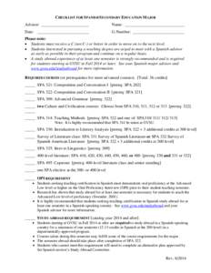 CHECKLIST FOR SPANISH SECONDARY EDUCATION MAJOR Advisor: _______________________ Name: _____________________________  Date: _________________________
