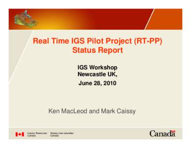 Microsoft PowerPoint - IGS_Workshop_June_2010_RTIGS_PP_StatusReport_3.ppt