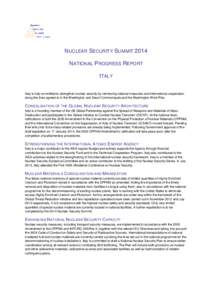 Nuclear weapons / Nuclear energy / Nuclear terrorism / Atoms for Peace / Nuclear Security Summit / Nuclear safety / Global Initiative to Combat Nuclear Terrorism / International Atomic Energy Agency / Nuclear power plant / Nuclear proliferation / International relations / Energy