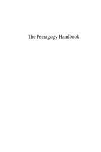 The Peeragogy Handbook  The Peeragogy Handbook Founding Editor Howard Rheingold