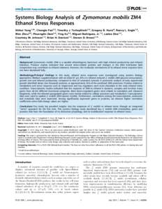 Systems Biology Analysis of Zymomonas mobilis ZM4 Ethanol Stress Responses Shihui Yang1,2¤, Chongle Pan2,3, Timothy J. Tschaplinski1,2, Gregory B. Hurst4, Nancy L. Engle1,2, Wen Zhou2,5, PhuongAn Dam2,5, Ying Xu2,5, Mig