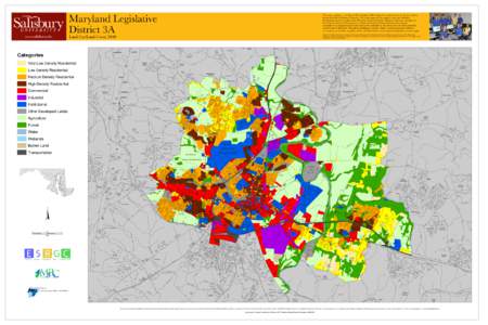 Maryland Legislative District 3A This map, a product of the Eastern Shore Regional GIS Cooperative, is presented to you by the students, faculty and staff of Salisbury University. We deeply appreciate the support and res