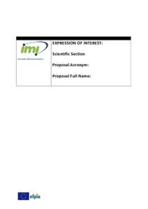 EXPRESSION OF INTEREST: Scientific Section Proposal Acronym: Proposal Full Name:  EoI: Proposal No, Project Acronym