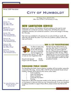 Winter 2009 Newsletter  CALENDAR January 1st New Year’s Day City Offices Closed