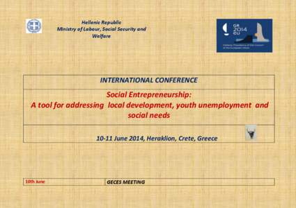 Hellenic Republic Ministry of Labour, Social Security and Welfare INTERNATIONAL CONFERENCE