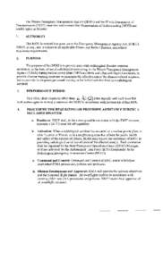 The Illinois Emergency Management Agency (IEMA) and the Illinois Department of Transportation (IDOT) enter into and execute this Memorandum of Understanding (MOU) and hereby agree as follows: 1.  AUTHORITY