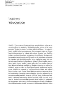 Disability Theory Tobin Siebers http://www.press.umich.edu/titleDetailDesc.do?id=The University of Michigan Press  Chapter One