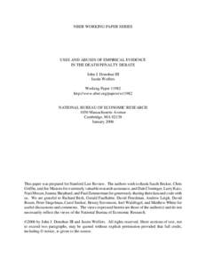 NBER WORKING PAPER SERIES  USES AND ABUSES OF EMPIRICAL EVIDENCE IN THE DEATH PENALTY DEBATE John J. Donohue III Justin Wolfers
