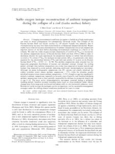 Ecological Applications, 19(6), 2009, pp. 1500–1514 Ó 2009 by the Ecological Society of America Stable oxygen isotope reconstruction of ambient temperature during the collapse of a cod (Gadus morhua) fishery J. BRIN J