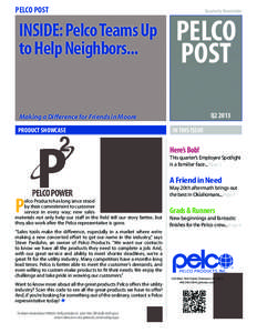 PELCO POST  INSIDE: Pelco Teams Up to Help Neighbors...  Quarterly Newsletter