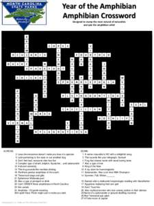 Year of the Amphibian Amphibian Crossword Designed to stump the most natural of naturalists and quiz the amphibian whiz!  B