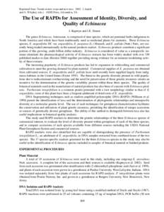 Reprinted from: Trends in new crops and new uses[removed]J. Janick and A. Whipkey (eds.). ASHS Press, Alexandria, VA. The Use of RAPDs for Assessment of Identity, Diversity, and Quality of Echinacea J. Kapteyn and J.E. Si