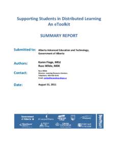 Supporting Students in Distributed Learning An eToolkit SUMMARY REPORT Submitted to:  Alberta Advanced Education and Technology,